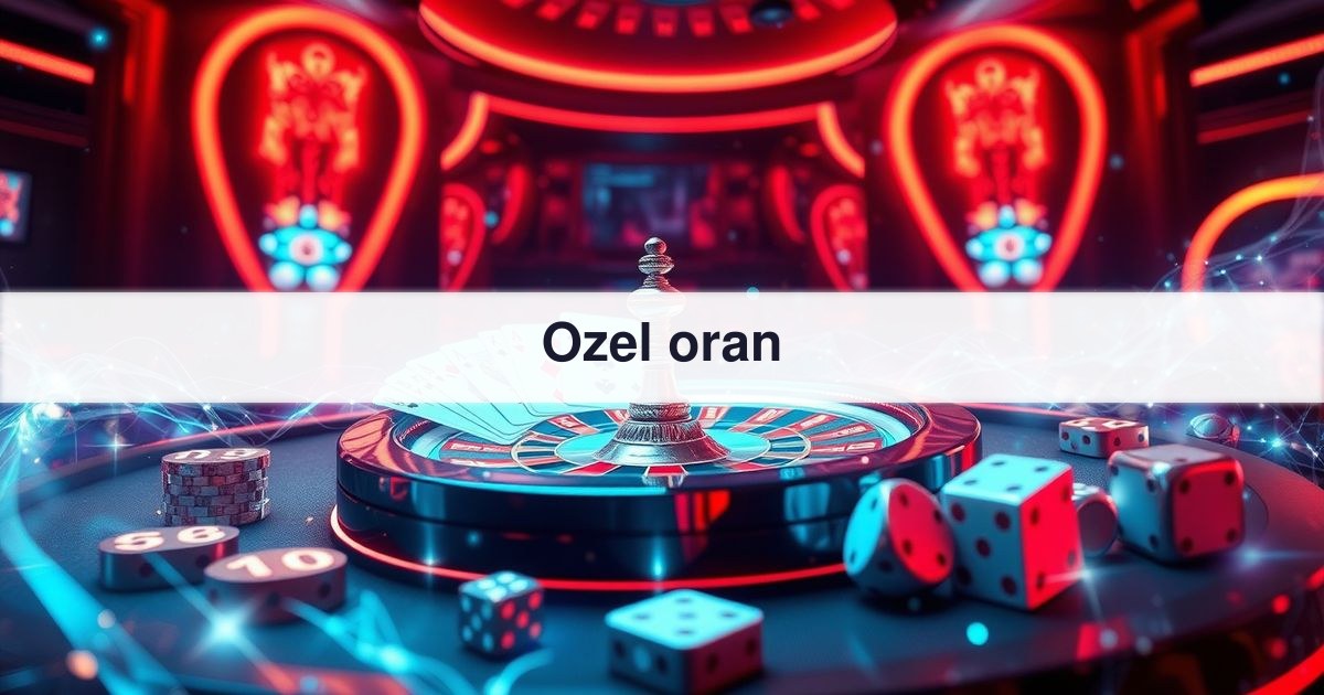 Ozel oran